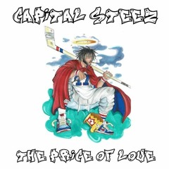 Capital STEEZ - The Price of Love Feat SIIIMBAH Prod El reed