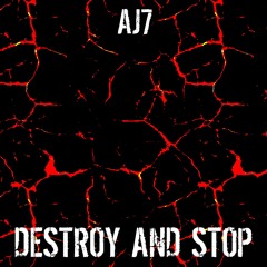 Destroy And Stop