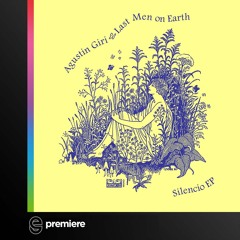 Premiere: Agustin Giri, Last Men on Earth - The Sirens - Kiosk I.D