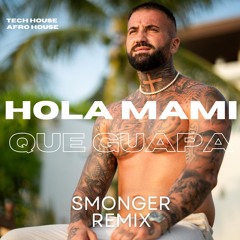 SmonGer - Hola Mami Que Guapa (TIK TOK REMIX)