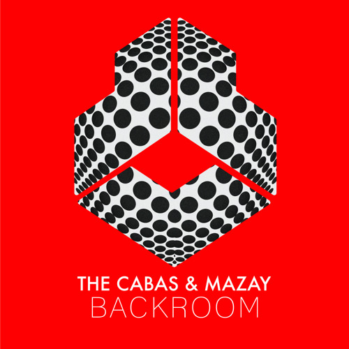 The Cabas, Mazay - Backroom (Extended Mix)