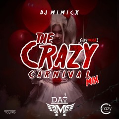 The Crazy Carnival Mix (JBS VOL.2) - Dj Mimick (2020)