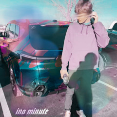 ina minute (prod. Nova Chance)