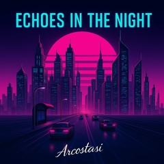Echoes In The Night (Original Mix)
