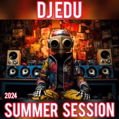 Dj Edu Summer session 2024.mp3