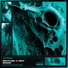 INMYFLESH & KØNY - Swarm [EXTFD049] FREE DL