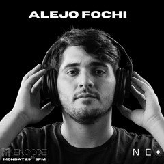 Alejo Fochi - NEO Ep 09