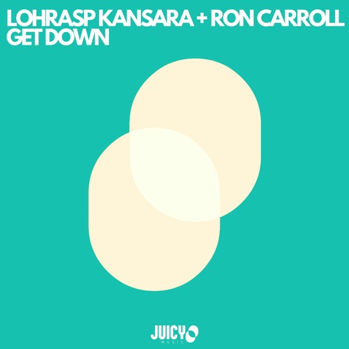 Lohrasp Kansara, Ron Carroll -Get Down
