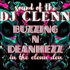 Dj Clenn - Buzzing & Dean Hezz11.5.21
