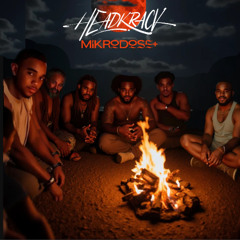 17. - HeadKrack - Trouble don't Last ft A1 Krashn