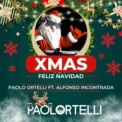 Paolo Ortelli ft. Alfonso Incontrada - Feliz Navidad *FREE DOWNLOAD*