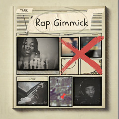 Rap Gimmick