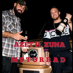 Azet ft. Zuna - Motorrad  ( Ultraplus)