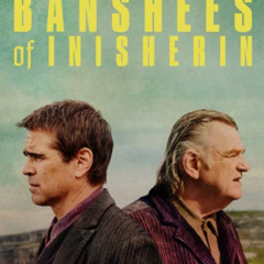 DOWNLOAD PDF 💓 The Banshees of Inisherin: Screenplay by  Seth Cox [EBOOK EPUB KINDLE