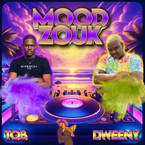 Session Spéciale ZOUK Dj TOB Dj DWEENY FWI Mood