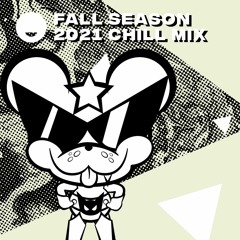 Fall Season 2021 Chill Mix