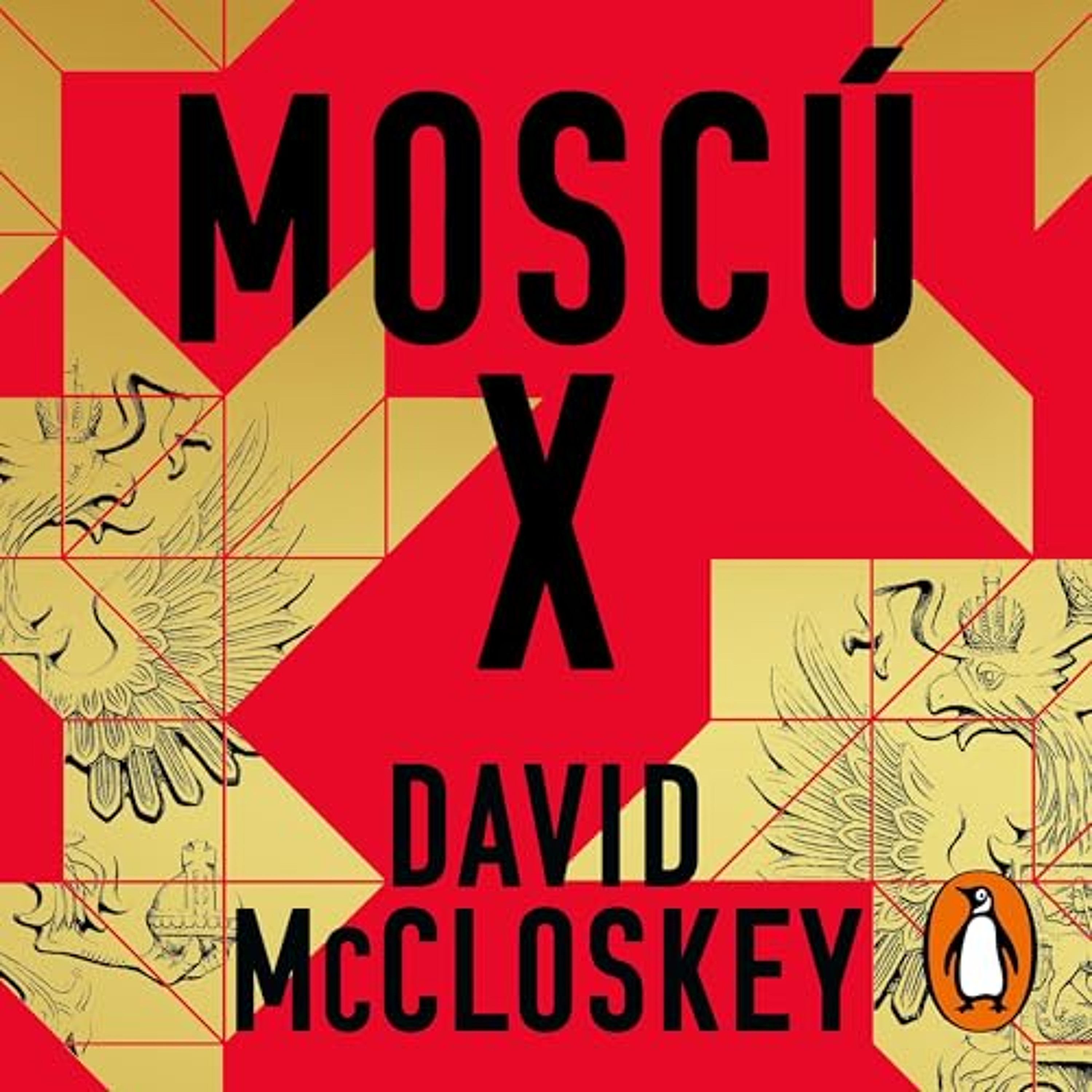 Moscú X [Moscow X] (Audiolibro) | Prueba Gratis