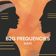 Maye - B2G Frequencies