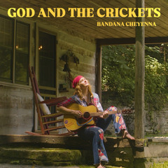 GOD AND THE CRICKETS