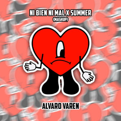 Ni Bien Ni Mal Summer (Alvaro Varen Piano Mashup) FREE DOWNLOAD