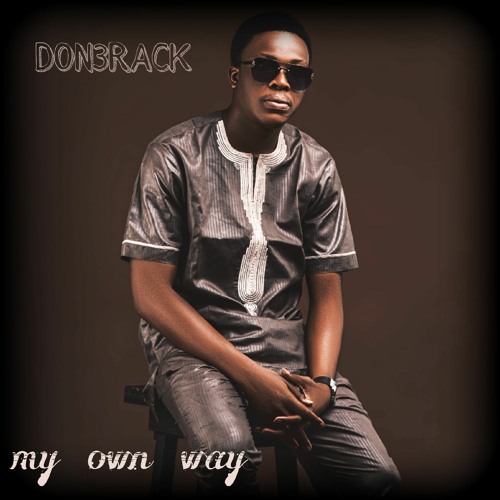 Stream my own way by Don3rack Listen online for free on SoundCloud
