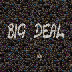 BIG f'n DEAL