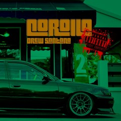 Drew Santana - Corolla (prod win8k)