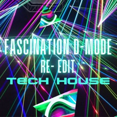 Fascination D-Mode  (Dani Bagnasco edit )