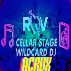 MIX 007 - RNV Cellar Stage WildCard