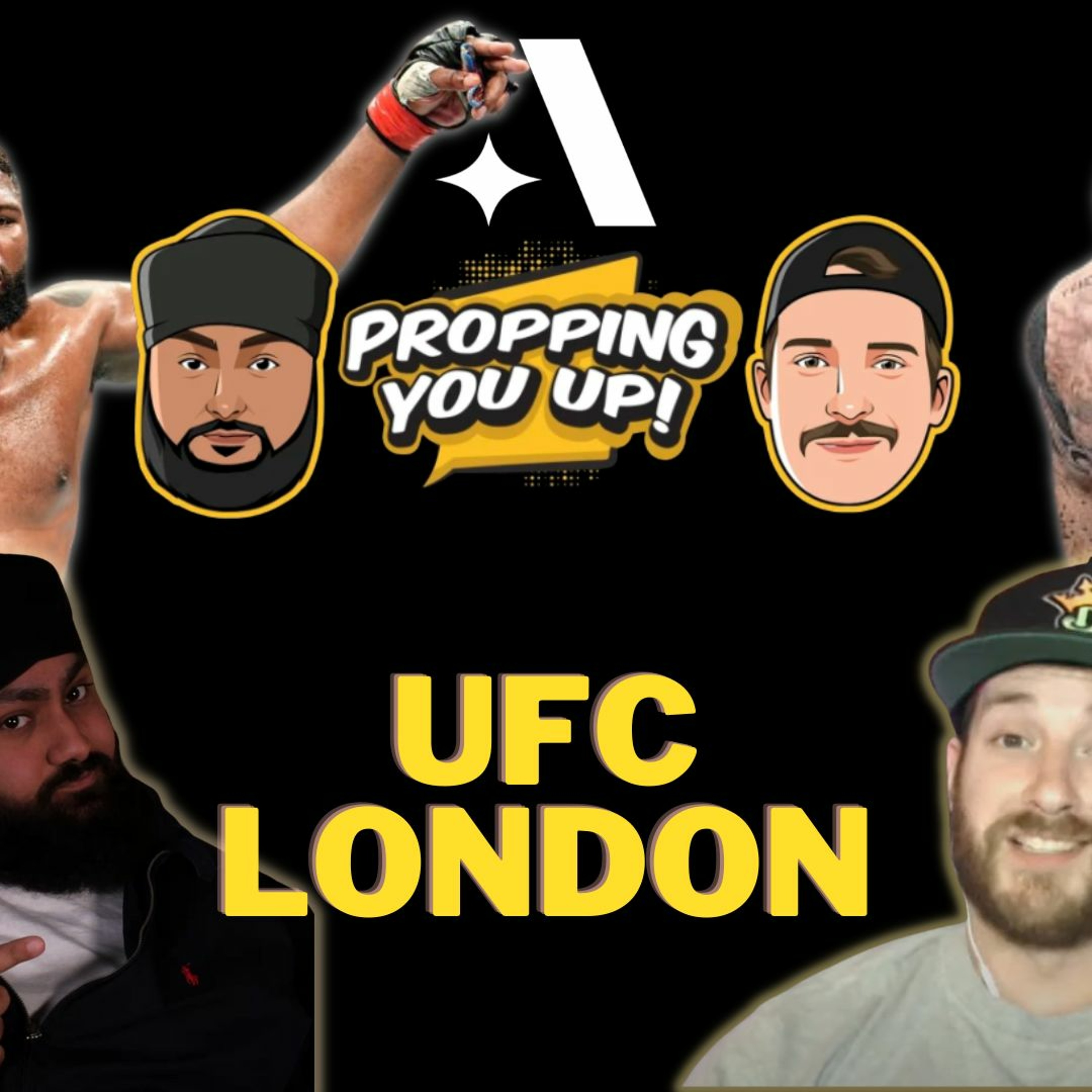 UFC London: Blaydes vs Aspinall Predictions And Odds LIVE | Propping You Up | UFC Prop Bets