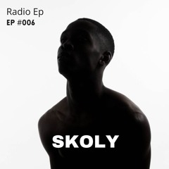 SKOLY rádio EP #006