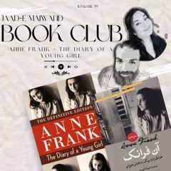 Ep94. Book Club - Diary of a Young Girl by Anne Frank (آن فرانک: خاطرات یک دختر جوان)