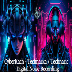 CyberKach - Technarka [DNR3]