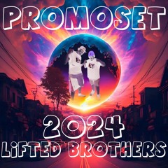 PromoSet 2024 - LiftedBrothers