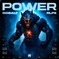 COBALT X RLPZ - POWER (FREE DOWNLOAD)