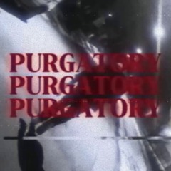 purgatory (prod.glem x tiresss)