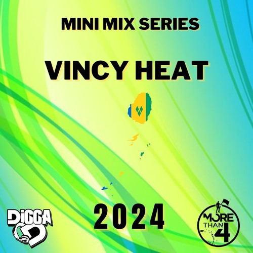Digga D Presents - Vincy Heat 2024