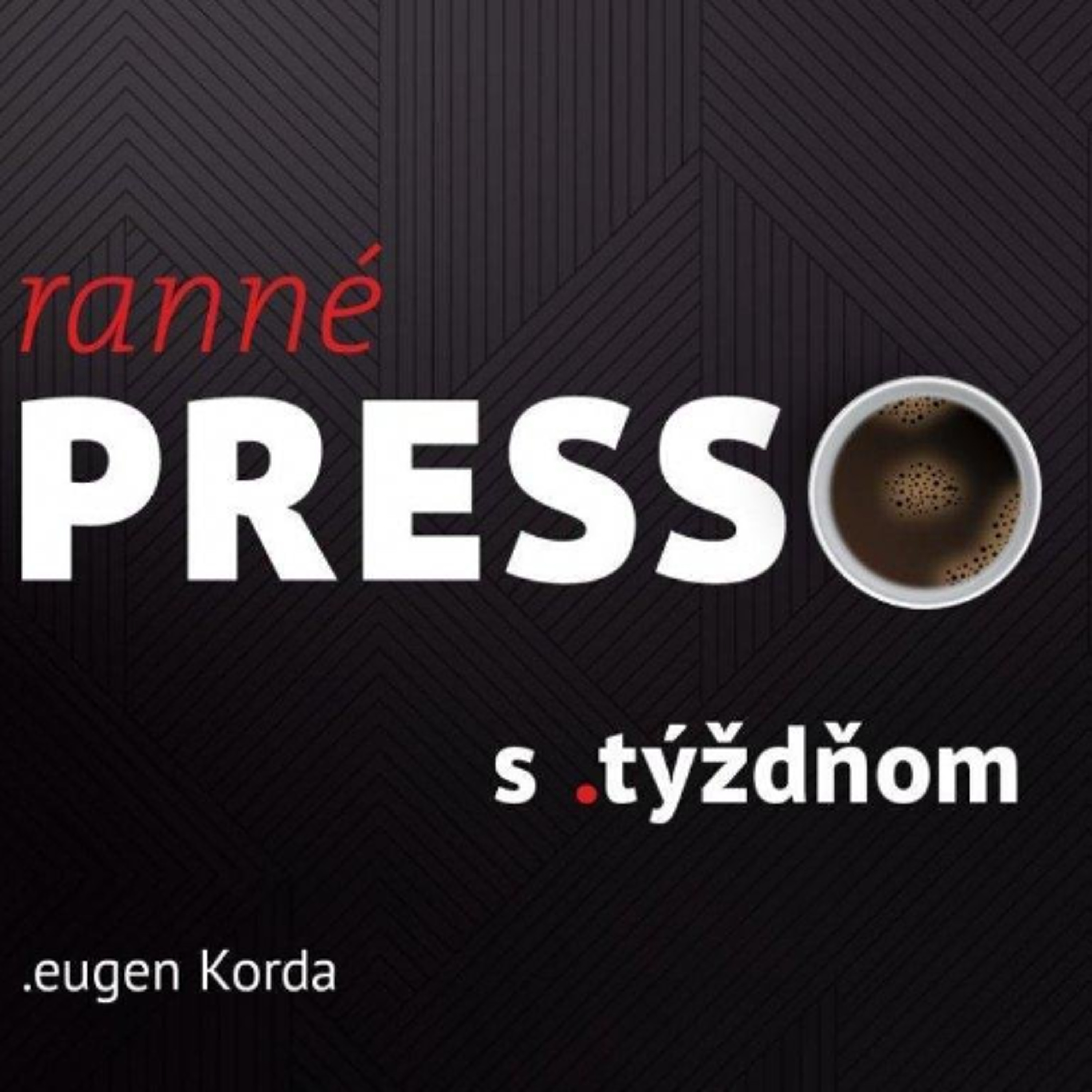 Ranné presso s .týždňom – Utorok