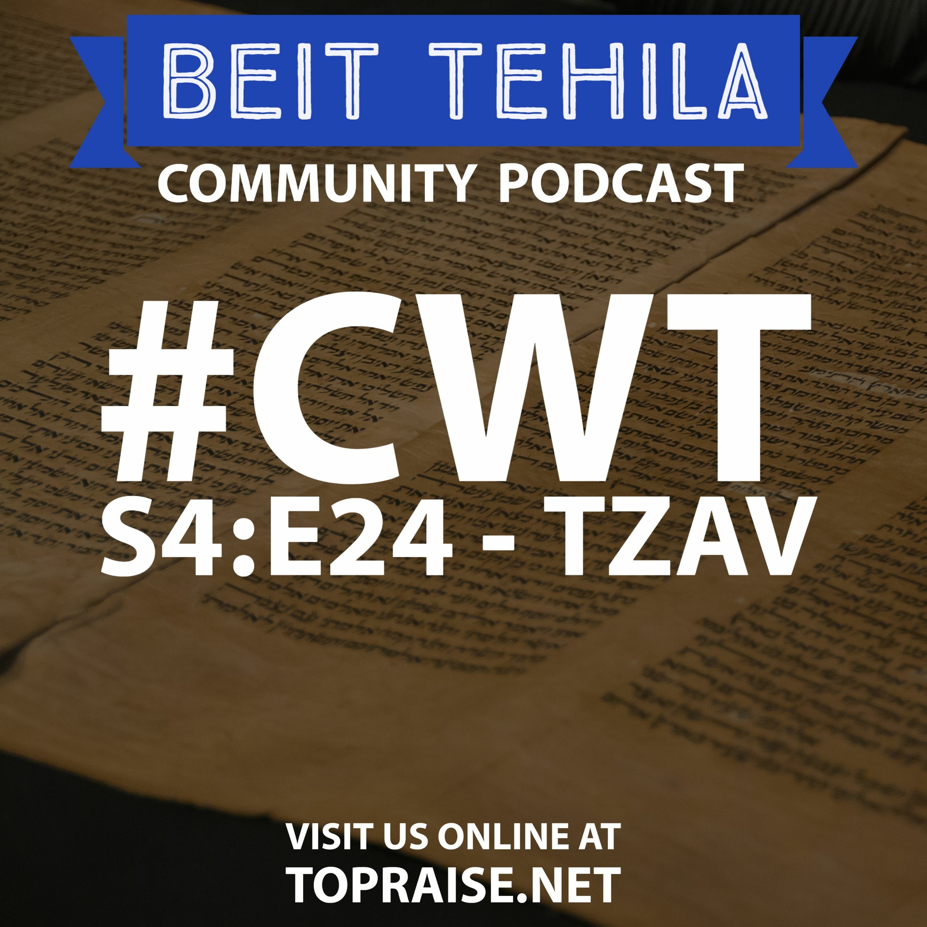 CWT S4:E24 - Torah Portion: Tzav - Pastor Nick Plummer and Ryan Cabrera episode artwork