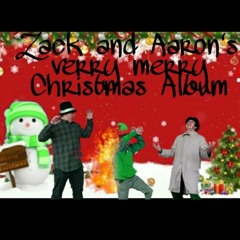 11. Up On the House Top// Zack and Aaron's Verry Merry Christmas Album