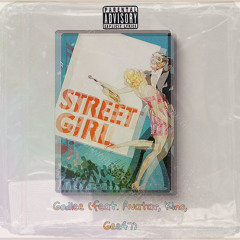Street Girl (feat Avatar, Kino, Geefortyseven)