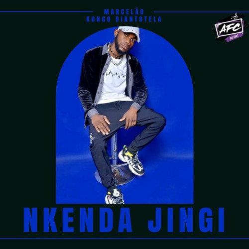 Kongo Diantotela - Nkenda Njingui