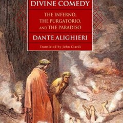 VIEW PDF 💜 The Divine Comedy (The Inferno, The Purgatorio, and The Paradiso) by  Dan
