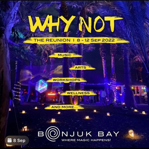 WHY NOT? CAMP REUNION @ BONJUK BAY, TURKEY