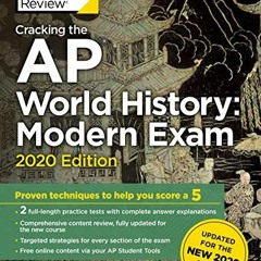 [Get] [PDF EBOOK EPUB KINDLE] Cracking the AP World History: Modern Exam, 2020 Editio