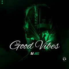 Good Vibes