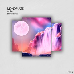 Premiere: Monoplate - Aura (EHDU Remix) [Polyptych]