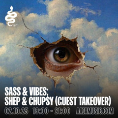 Sass and Vibes: Shep & Chupsy (guest takeover) - Aaja channel 1 - 02 10 25