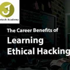 Career Benefits Of Ethical Hacking