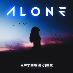 After Skies - Alone